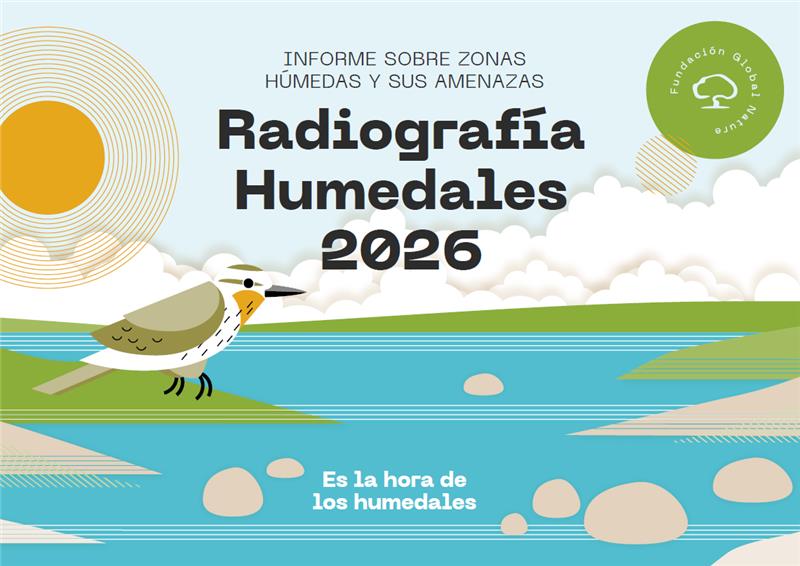Radiografía humedales 2026